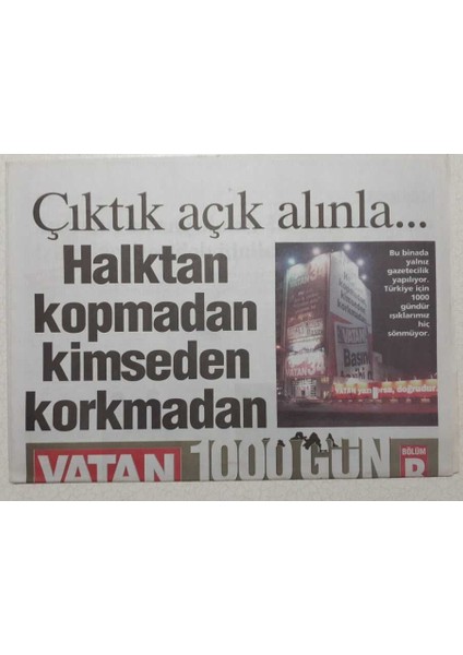 Vatan Gazetesi 30 Mayıs 2005 - Türkiye Kendini Vatanda Buldu - Doğum Günü Hediyesi GZ52940