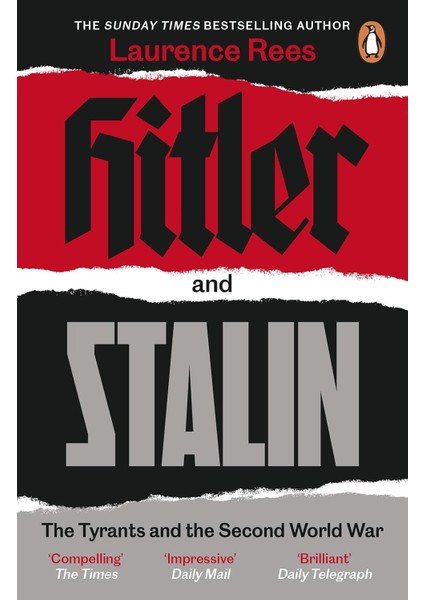 Hıtler And Stalin: The Tyrants And The Second World War - Laurence Rees
