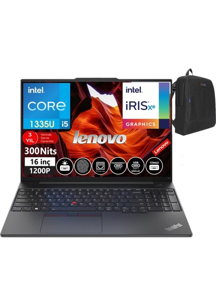 Thinkpad E16 Gen1 Intel Core I5 1335U 40GB 512GBSSD 16" Wuxga IPS WINDOWS11PRO Taşınabilir Bilgisayar TB21JN0008TX23+WEBLEGELSINÇANTA