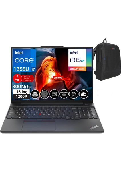 Thinkpad E16 Gen1 Intel Core I7 1355U 16GB 512GBSSD 16" Wuxga IPS WINDOWS11PRO Taşınabilir Bilgisayar TB21JN0007TX17+WEBLEGELSINÇANTA