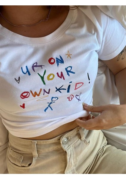 Your Own Kid Baskılı Beyaz Crop