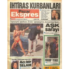 Hürriyet Gazetesi Pazar Ekspres Eki 4 Şubat 1990 - Ispanyol Şarkıcı Julio Iglesiasın Amerikadaki Aşk Sarayı  GZ78219