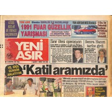 Yeni Asır Gazetesi 6 Ağustos 1991 - Metaşın Ardından - Anap ve Dspden Zafer Çığlığı - Kral Tanju 9 Numarayı Istemiyor! GZ132166