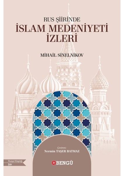 Rus Şiirinde Islam Medeniyeti Izleri