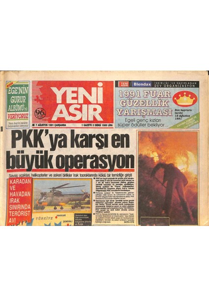 Yeni Asır Gazetesi 7 Ağustos 1991 - Pkkya Karşı En Büyük Operasyon - Anap Baskın Seçim Için Formül Arıyor - Cim Bom Aslanlar Gibi GZ132165