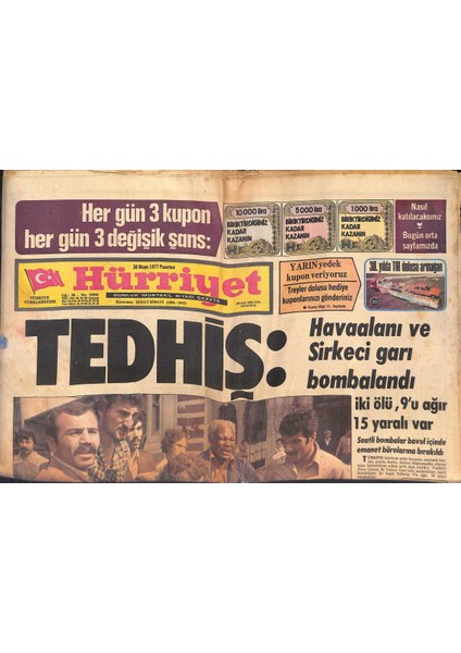 Hürriyet Gazetesi 30 Mayıs 1977 - Havaalanı ve Sirkeci Garı Bombalandı - Amerikada Gece Kulübünde Çıkan Yangında En Az 200 Kişi Can Verdi GZ132514