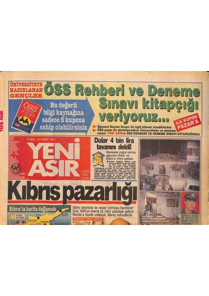 Yeni Asır Gazetesi 22 Mart 1991 - Çaymahallesi Polis Karakolu Teröristler Tarafından Bombalandı - Kıbrıs Sorununu Çözmek Için Abdye Teklif Hazırlıyor GZ132301