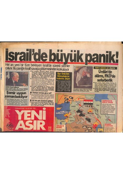 Yeni Asır Gazetesi 19 Ocak 1991 - Israilde Büyük Panik! - Saddamın Sarayı Yerle Bir Edildi GZ132229
