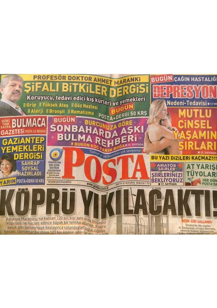 Posta Gazetesi 18 Ekim 2010 - 84 Yaşındaki Necmeddin Erbakan Yeniden Saadet Partisi Genel Başkanı Seçildi - Trabzondan 7 Gollü Şov -Köprü Yıkılacaktı GZ132422