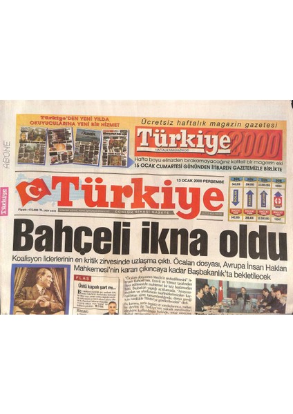 Türkiye Gazetesi 13 Ocak 2000 - Öcalan Dosyasında Bahçeli Ikna Oldu - Cenazede Bölücü Terör Örgüte Lanet Yağdı - Fenere Hoca Dayanmıyor GZ132386