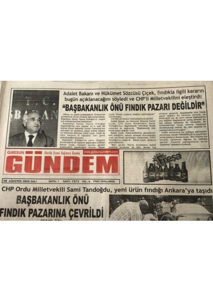 Giresun Gündem 8 Ağustos 2006-Başbakanlık Önü Fındık Pazarına Çevrildi Gz45546