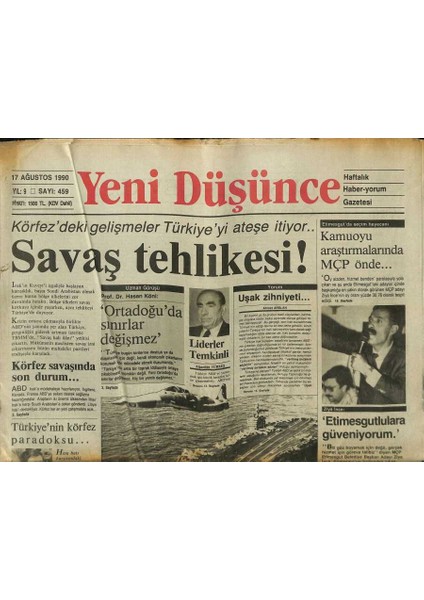 Yeni Düşünce Gazetesi 17 Ağustos 1990 - Körfez Savaşında Son Durum... - Kimyasal Silah Ürkütüyor ! Gz122715