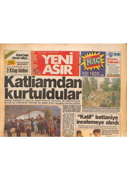 Yeni Asır Gazetesi 12 Aralık 1991 - Mezarlıkta Yıldönümünde Bomba Patladı - Akhisarlı Sporcu Öldürüldü - Elektrikli Battaniye Bebeğin Ölüm Sebebi Oldu Gz132296