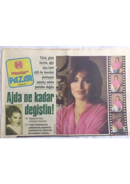 Hürriyet Pazar Eki 20 Ağustos 1978 - Ajda Ne Kadar Değiştin!, Büyük Yarışın Hızlı Yarışçısı Piraye Uzun - Gz19986