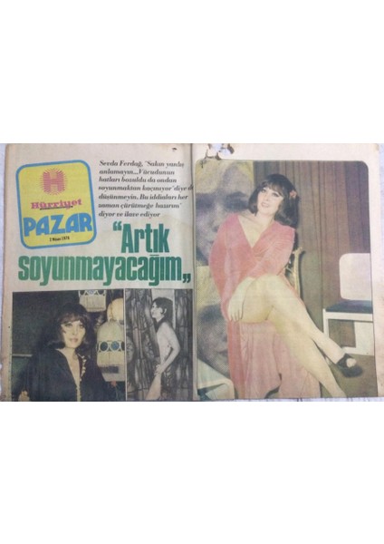 Hürriyet Pazar Eki 2 Nisan 1978 - Sezen Aksu Anadolu Yollarını Minik Kuşuyla Tepti, Artık Soyunmayacağım Sevda Ferdağ Herkesle Boy Ölçüşebileceğini Söyledi - Gz19980