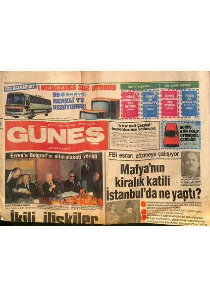 Güneş Gazetesi 22 Eylül 1982 - Evrene Belgradın Altın Paketi Verildi - Mafyanın Kiralık Katili Istanbulda Ne Yaptı?-Duruşmaya Yalnız Türkeş Alındı GZ132436