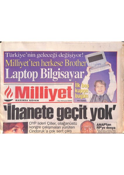 Milliyet Gazetesi 1 Nisan 1996 - Hükümet Kurulalı Üç Hafta Oldu , Bakanlarda Icraat Sıfır - Rpden Imam Nikahı Önerisi GZ132834
