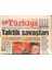Türkiye Gazetesi 16 Mart 1999 - Tbmmde Taktik Savaşları Başlıyoruz - Tansu Çiller Seçimi Ertelemeliyiz - Beşiktaşta Kalli Coşkusu GZ132389 1