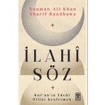 İlahi Söz Kur'an'ın Edebi Dilini Keşfetmek