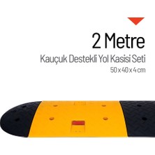 Kauçuk Yol Kasisi Destekli, Hız Kesici Set 2 Metre