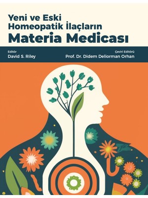 Yeni ve Eski Homeopatik İlaçların Materia Medicası - David S.Riley