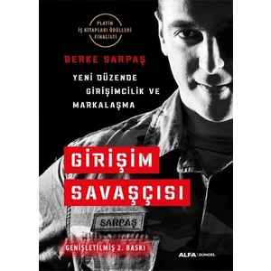 Yeni Düzende Girişimcilik Girişim Savaşçılığı Perspektifi - Berke Sarpaş