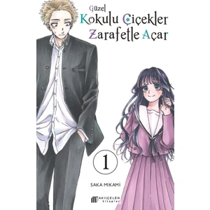 Güzel Kokulu Çiçekler Zarafetle Açar 1 - Mikami Saka