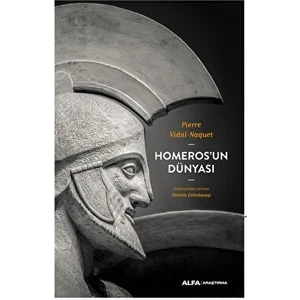 Homeros’un Dünyası - Pierre Vidal-Naquet