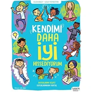 Kendimi Daha İyi Hissediyorum - Ellen Bailey