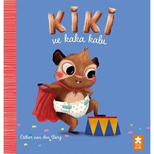 Kiki ve Kaka Kabı – Esther Van Den Berg