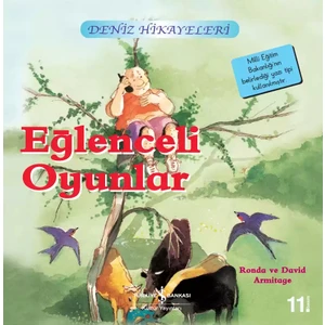 Eğlenceli Oyunlar - Deniz Hikayeleri - İlk Okuma Kitaplarım - Ronda Armitage