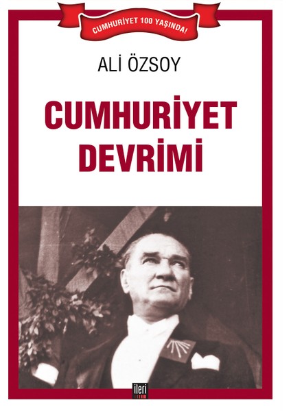 Cumhuriyet Devrimi - Ali Özsoy