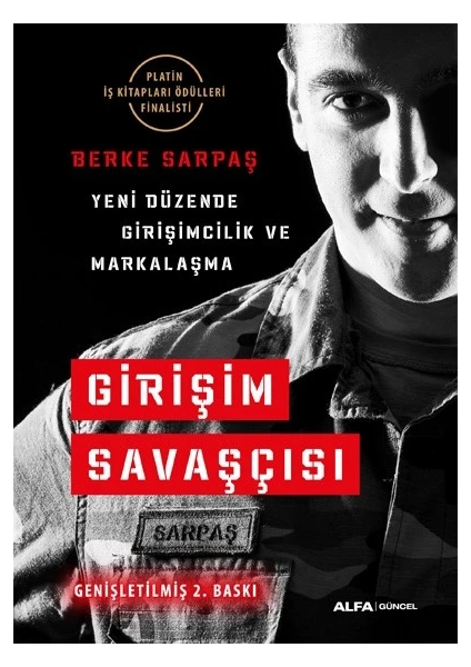 Yeni Düzende Girişimcilik Girişim Savaşçılığı Perspektifi - Berke Sarpaş