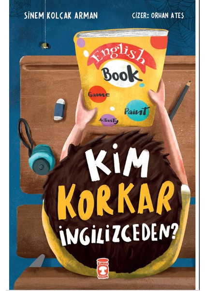 Kim Korkar İngilizceden - Sinem Kolçak Arman