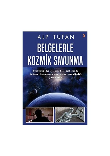 Belgelerle Kozmik Savunma - Alp Tufan