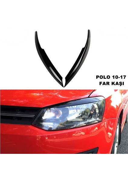 Vw Polo 6r Far Kaşı Plastiği 2010 - 2017 Arası Sağ - Sol 1.kalite modelleri