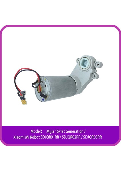 Robot Elektrikli Süpürge Mijia 1s / 1. Nesil / Xiaomi Mi Robot SDJQR01RR / SDJQR02RR / SDJQR03RR Motor Yedek Parçaları Için Ana Fırça Motoru (Yurt Dışından) modelleri