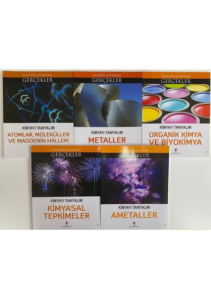 Kimyayı Tanıyalım Metaller - Ametaller - Organik Kimya ve Biyokimya - Kimyasal Tepkimeler - Atomlar, Moleküller ve Maddenin Halleri 5 Kitap - Lindsey Lowe