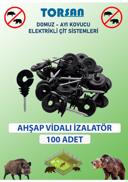 Elektrikli Çit Tel Ahşap Vidalı İzalatörü 100 Adet