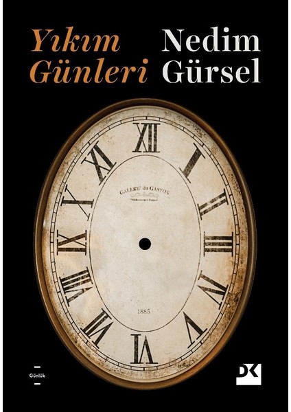 Yıkım Günleri - Nedim Gürsel