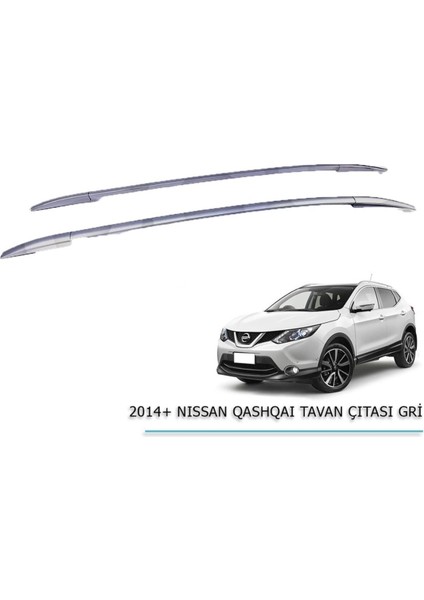 2014+ ve Sonrası Nıssan Qashqaı Tavan Cıtası Grı