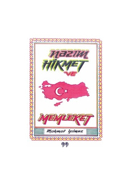 Nazım Hikmet ve Memleket - Mehmet Yılmaz