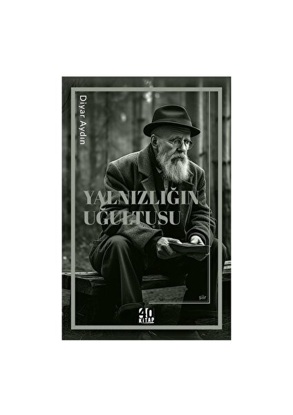 Yalnızlığın Uğultusu - Diyar Aydın