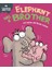 Elephant Has a Brother - Sue Graves 1