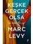 Keşke Gerçek Olsa - Marc Levy 1