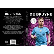 De Bruyne / Sahanın Yıldızları - Ayhan Şensoy