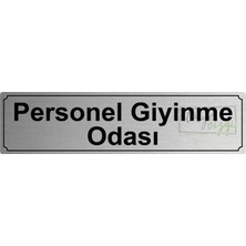 Atölye Çizgi Personel Giyinme Odası Yönlendirme Levhası 20 cm x 5 cm Gümüş Fırçalı Metal