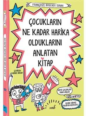 Çocukların Ne Kadar Harika Olduklarını Anlatan Kitap - Françoize Boucher