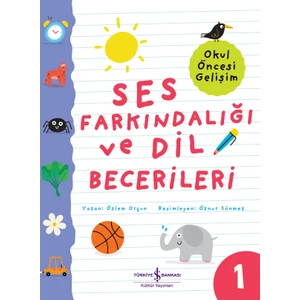 Ses Farkındalığı ve Dil Becerileri – Okul Öncesi Gelişim - Özlem Orçun