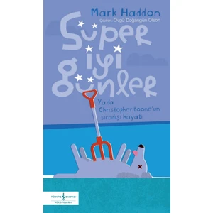 Süper Iyi Günler - Mark Haddon
